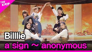 Video thumbnail of "Billlie, a sign ~ anonymous (빌리, a sign ~ anonymous) [THE SHOW 220308]"