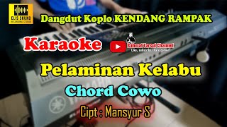 Pelaminan Kelabu Karaoke Chord Cowo  Dangdut Koplo Kendang Rampak