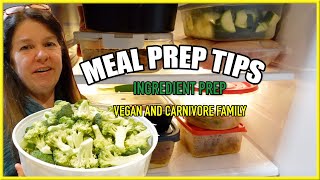 HOW I INGREDIENT MEAL PREP TO MAINTAIN 125 lbs WEIGHT LOSS | VEGAN | CARNIVORE FAMILY | EASY HEALTHY