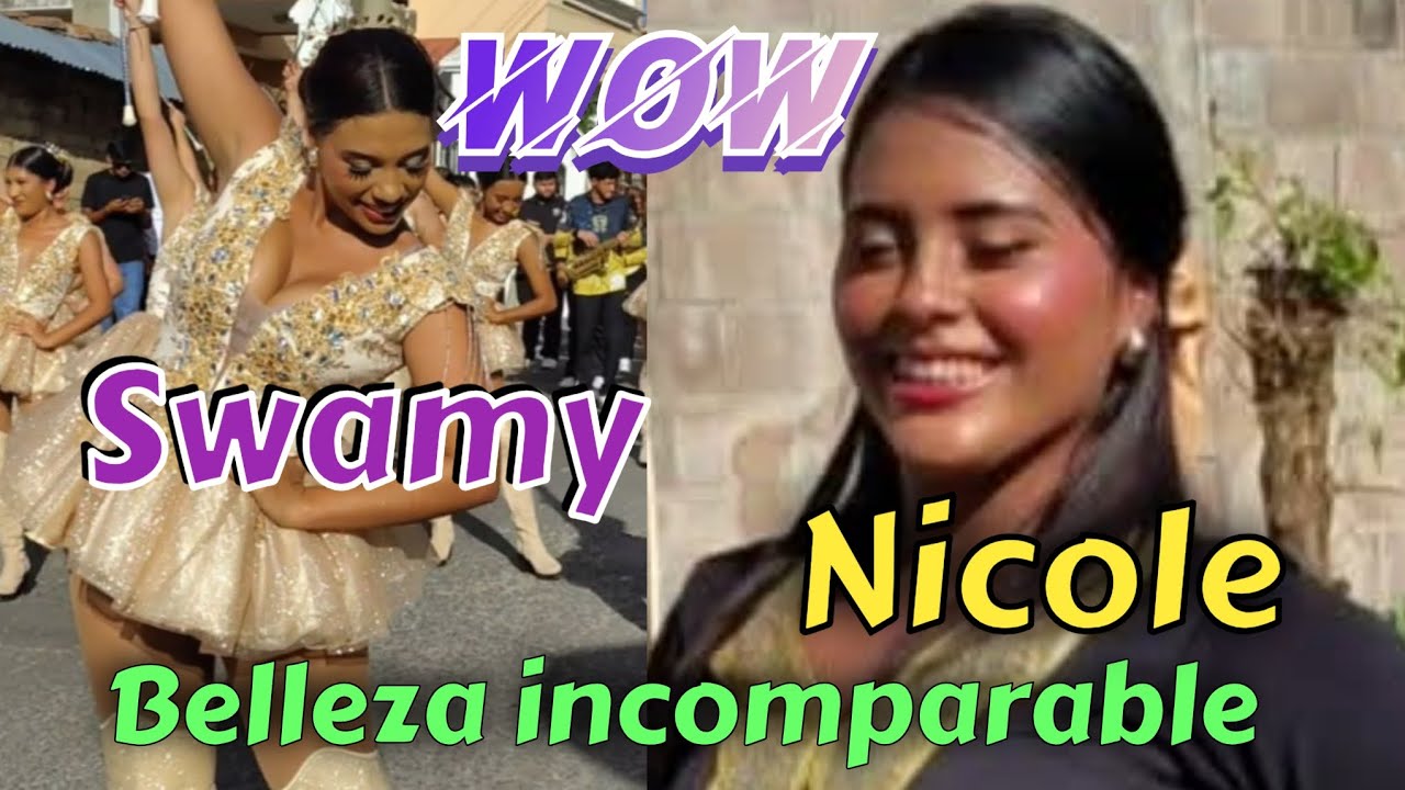 👑 SWAMY Y NICOLE RUIZ 😍 REINAS INCOMPARABLES LAS MAS ACLAMADAS ENCANTADORAS