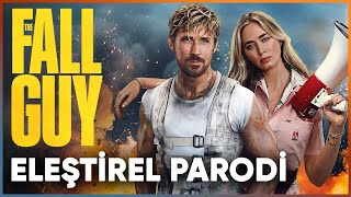 Fall Guy - Eleşti̇rel Parodi̇