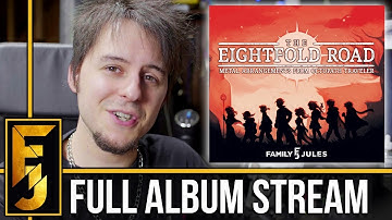 The Eightfold Road: Metal Arrangements from Octopath Traveler Full Album Stream | FamilyJules
