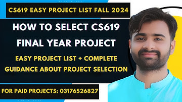 HOW TO SELECT CS619 PROJECT FALL 2024 | CS619 Easy Project List | Complete Project Guidlines #cs619