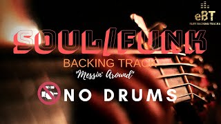 Video thumbnail of ""Messin` Around" - Soul/RnB Backing Track in A Major! Messin Around NO DRUMS [NO DRUMS]"