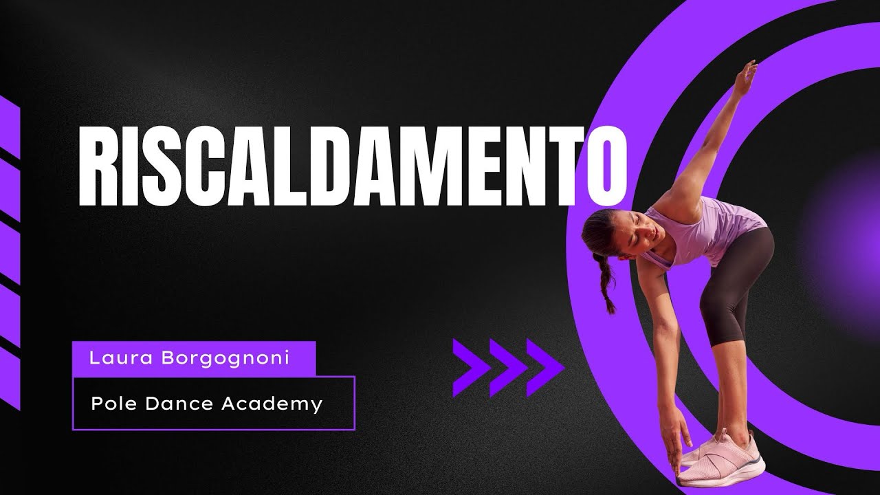 Riscaldamento Per Pole Dance - (Academy Avanzata)