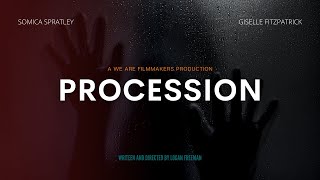 PROCESSION (OFFICIAL SHORT FILM 2020)