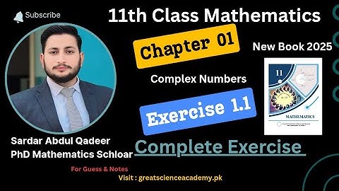 11th Class Maths || New Book 2025 || Chapter 1 Exercise 1.1 || Complex Number