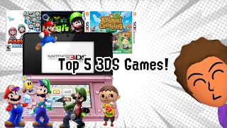 My Top 5 3DS Games!