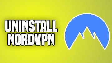 How To Uninstall NordVPN (2023)