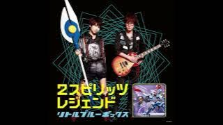 Danball Senki W OP 3  レジェンド 2 Spirits