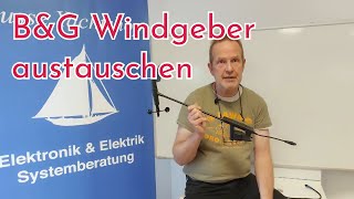 ? Alten B&G Windgeber gegen neuen austauschen, was muss ich beachten | von Busse Yachtshop