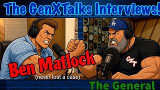 Special Guest: Ben Matlock! (never Lost A Case)