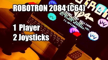Robotron 2084 on C64: 1 Player with 2 Joysticks