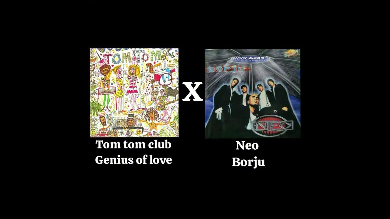 Genius of love (loop) X borju (tom tom club X neo) | official remix Genius of love (loop) X borju (tom tom club X neo) | official remix