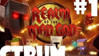 СТРИМ #1 - REALM OF THE MAD GOD