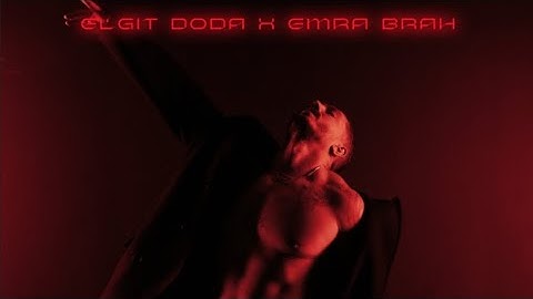 Emra brah & elgit doda - dit & Nat (speed up)