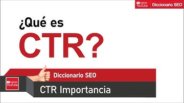 ¿Qué es el CTR? 👀 CTR en YouTube - Diccionario SEO | Crecer en YouTube