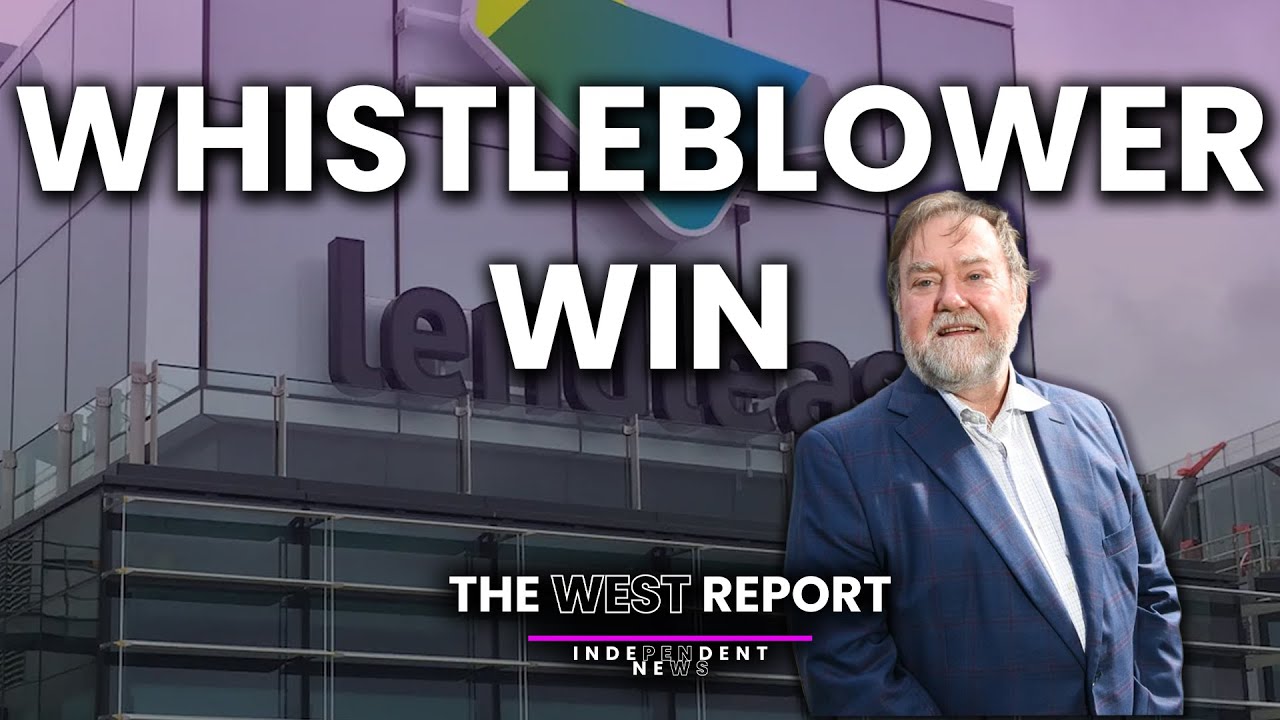Whistleblower v corporate titan Lendlease | The West Report