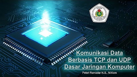 DJK 5 - Komunikasi Data Berbasis TCP dan UDP