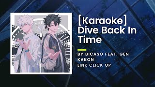 [KARAOKE] Dive Back In Time - bicaso feat. Gen Kakon - LINK CLICK OP Resimi