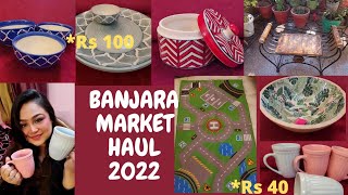 BANJARA MARKET HAUL|LATEST 2022|vnusway|