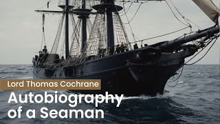 Autobiography of a Seaman by Lord Thomas Cochrane - Volume 2, Chapters 24-34