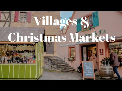 French Village Traditions | France’s Christmas Market | Riquewihr, Turckheim & Colmar 2021