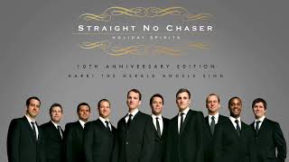 Straight No Chaser - Hark! The Herald Angels Sing [Official Audio] chords