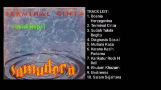 SAMUDERA _ TERMINAL CINTA _ FULL ALBUM