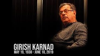 "Girish Karnad: A Visionary in Indian Drama and Cinema"