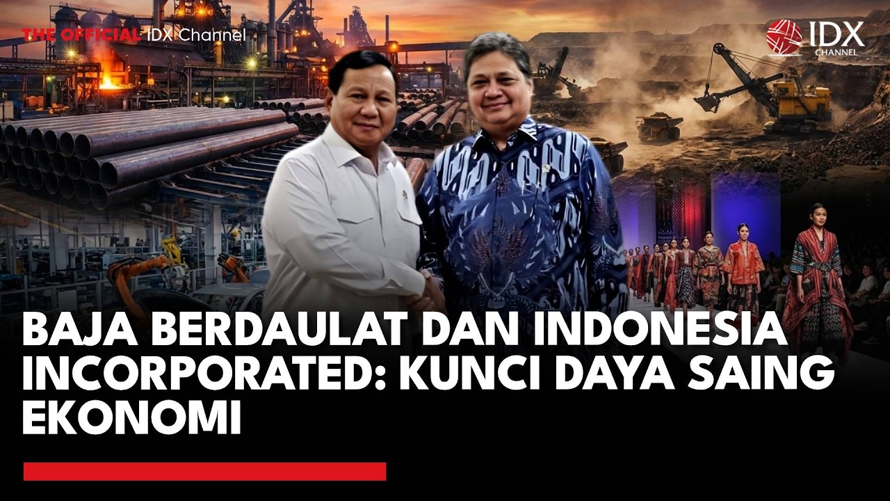 [FULL] Baja Berdaulat & Indonesia Incorporated: Kunci Daya Saing Ekonomi | MARKET REVIEW