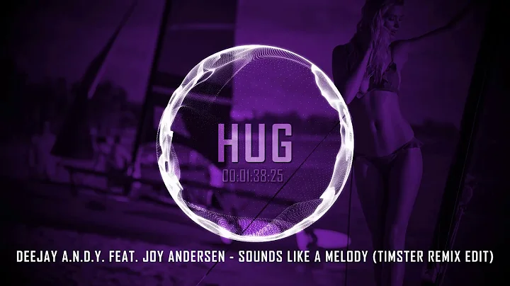 Deejay A.N.D.Y. feat. Joy Andersen - Sounds Like A...