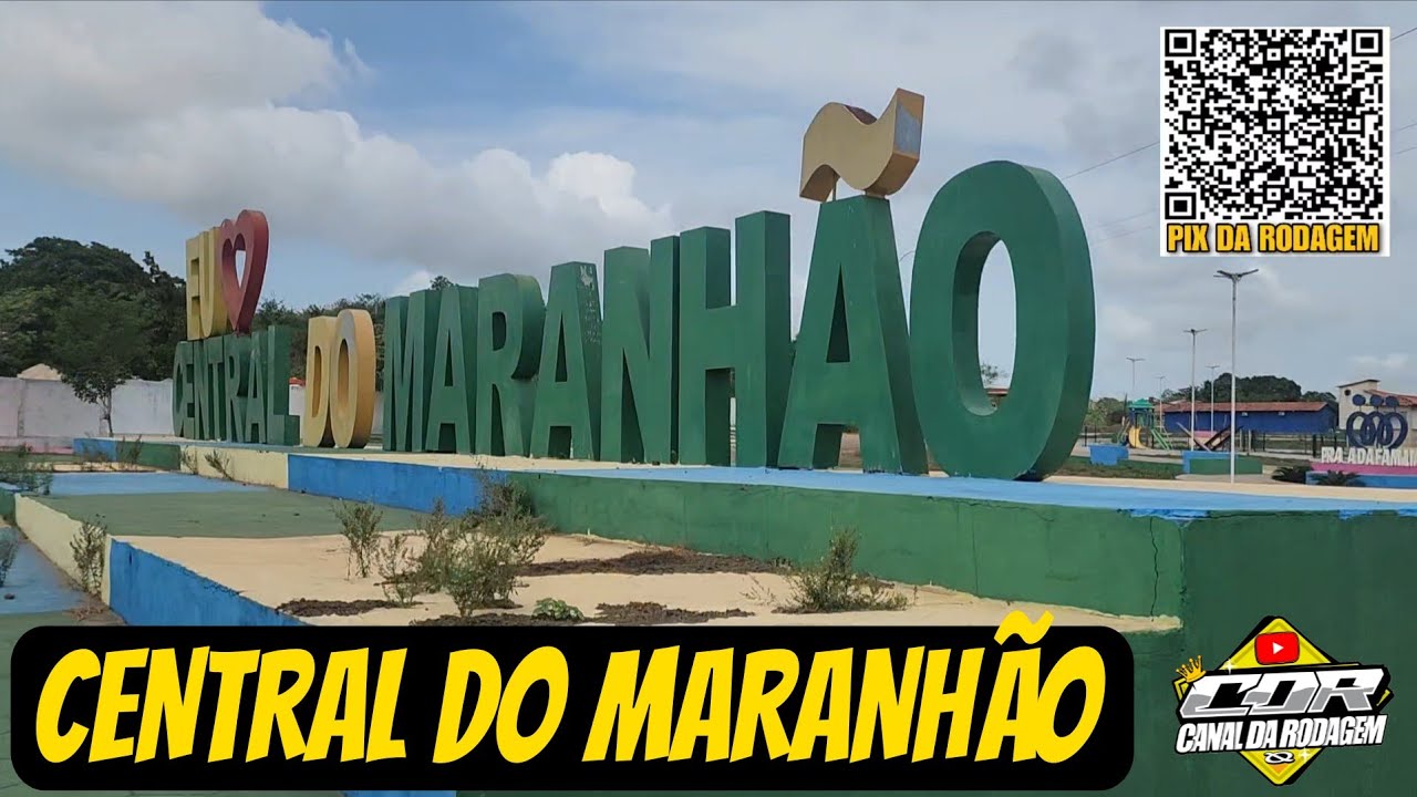 VÍDEO COMPLETO DO MUNICÍPIO CENTRAL DO MARANHÃO. 