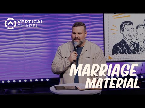 Marriage Material - What Culture Doesn't Tell You