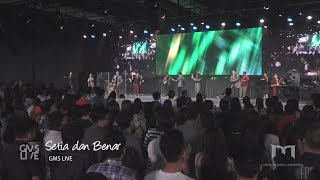 Vignette de la vidéo "GMS Live - Setia Dan Benar"