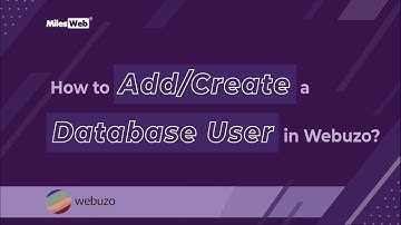 How to Add/Create a Database User in Webuzo? | MilesWeb
