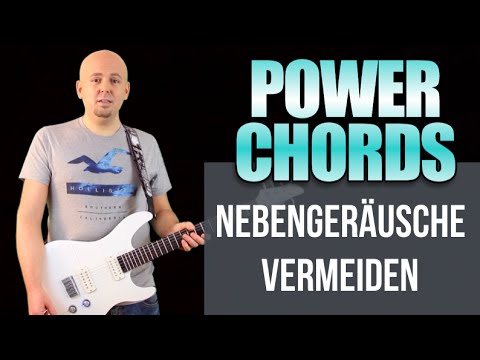 Bonus: Nebengeräusche vermeiden bei den Powerchords
