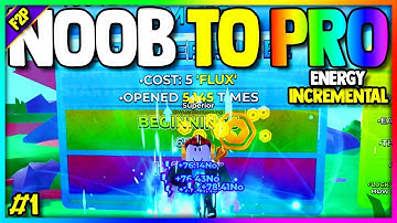 Going from NOOB To PRO in Roblox Energy Incremental... (NO Robux as F2P) | Episode 1