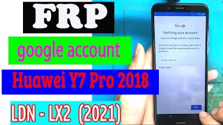 Huawei Y7 PRO 2018 frp bypass google account LDN-LX2 | Unlock FRP huawei Y7 PRO 2018