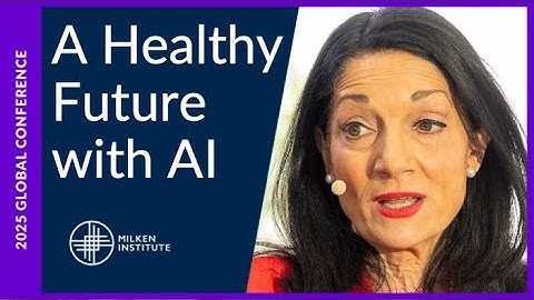 Accelerating a Healthier Future Through AI | Global Conference 2025