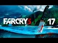Far Cry 3 - Прохождение pt17 - Расплата