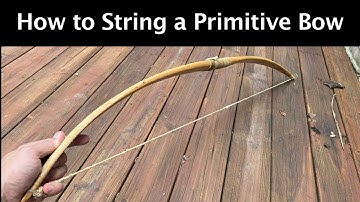 How to Properly String a Primitive Bow (Step Through Method)