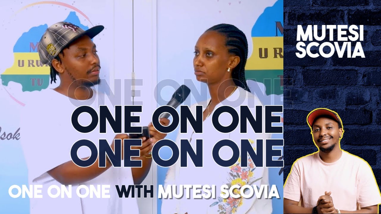 ONE ON ONE EP5: Mutesi Scovia🔥Avuze kuri: Coach Gael,Super manager,Dj Briane,Rocky,the ben na Meddy🔥