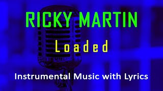 Loaded Ricky Martin (Instrumental Karaoke Video with Lyrics) no vocal - minus one