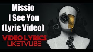 Missio - I See You (Lyric Video)