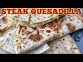 Cheese and Steak Quesadillas - Quesadilla Recipe