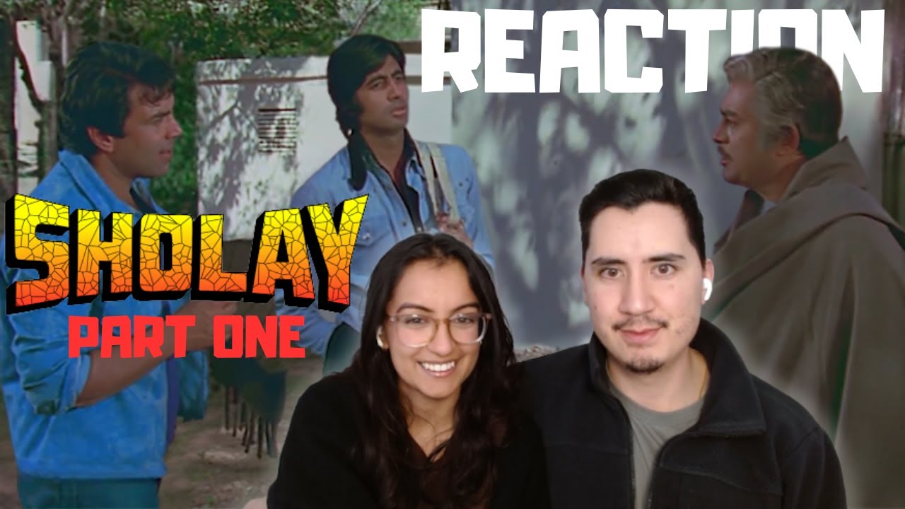 SHOLAY - First Time Watching!! Part One