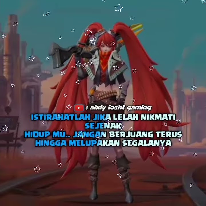 Story WA 30 Detik Quotes Layla Skin Epic Paling Keren // Mobile Legends