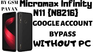 Micromax Infinity N11 N8216 Google Account Bypass FRP | BY GSM PAVAN