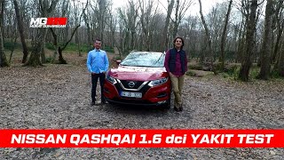 Nissan Qashqai 1.6 dci Dizel Otomatik Yakıt Tüketim Testi | Murat Günarslan & Erhan Arıkan